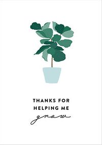 Tap to view Teacher Thank You for Helping Me Grow Card