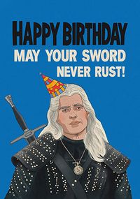 Sword Never Rust Birthday Card