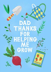 Dad Thanks for Helping Me Grow Father's Day Card