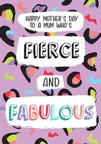 Fierce And Fabulous Mothers Day Card