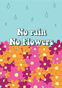 Tap to view No Rain No Flowers Thinking of You Card