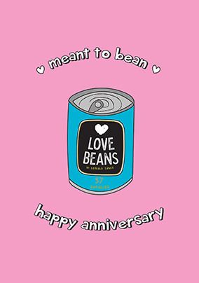 Meant to Bean Anniversary Card
