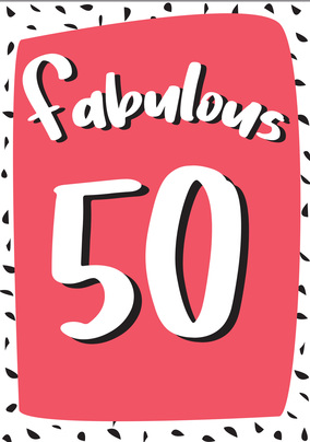 Fabulous Fifty 50th Birthday Card