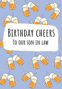 Tap to view Son In Law Cheers Birthday Card