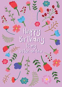 Tap to view Sister-In-Law Birthday Card
