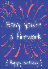 Tap to view Baby You're a Firework Birthday Card