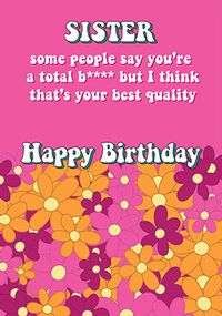 Tap to view Sister Best Quality Birthday Card