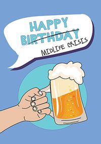 Midlife Crisis Beer Birthday Card