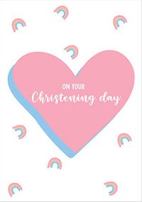 On Your Christening Day Hearts and Rainbows Card