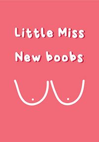 Little Miss New Boobs Congratulations Card