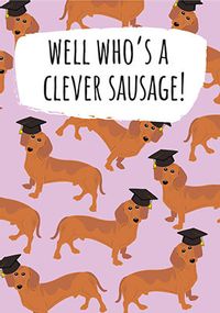 Tap to view Who's A Clever Sausage Congratulations Card
