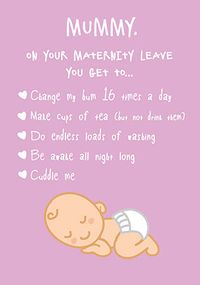 Mummy On Your Maternity Leave Card