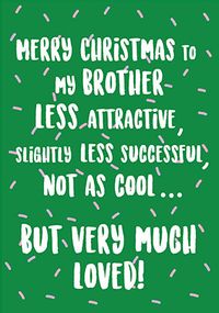 Tap to view Less Attractive Brother Christmas Card
