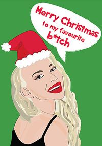 Tap to view My Favourite Bit*ch Christmas Spoof Card