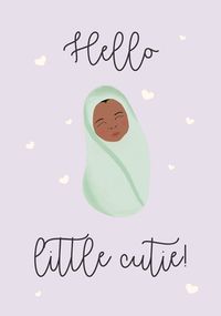 Hello Little Cutie New Baby Card
