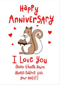I Love Your Nuts Anniversary Card