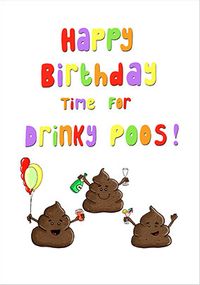 Tap to view Time For Drinky Poos Birthday Card
