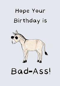 Bad-A*S Birthday Card