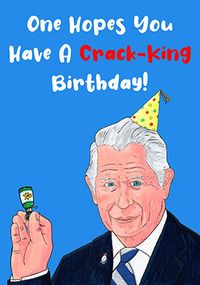 Tap to view Crack-king Birthday Card