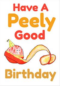 Have a Peely Good Birthday Card