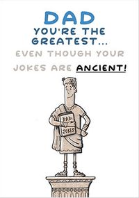 Dad Your Jokes Are Ancient Father's Day Card