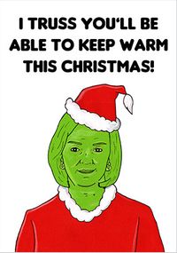 Truss You'll Keep Warm Christmas Card