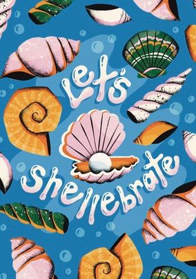 Let's Shellebrate Birthday Card