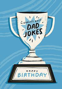 Dad Jokes Trophy Birthday Card