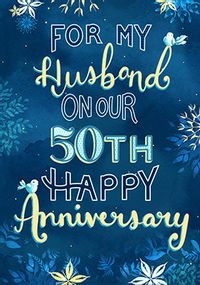 Tap to view Husband 50th Anniversary Card