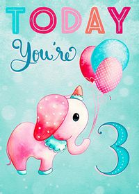 Elephant 3 Today Birthday Card