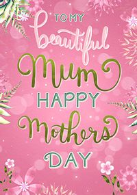 Beautiful Mom Mother's Day Card