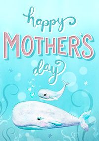 Tap to view Whale and baby Happy Mother's Day Card