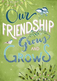 Tap to view Our Friendship Grows Thank You Card