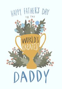 World's Greatest Daddy Father's Day Card
