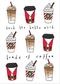 Deck The Halls Coffee Cups Christmas Card