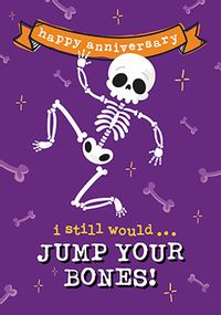 Tap to view I'd Jump Your Bones Anniversary Card
