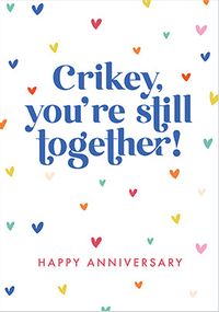 Hearts Still Together Anniversary Card