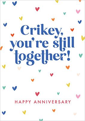 Hearts Still Together Anniversary Card