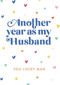 Another year as my Husband Anniversary Card