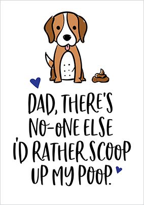 Scoop Up My Poop Father's Day Card