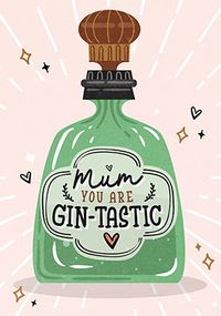 Tap to view Mum You are Gin-tastic Mother's Day Card
