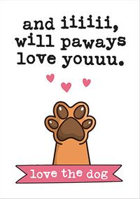 Paw-ays Love You Mothers Day Card
