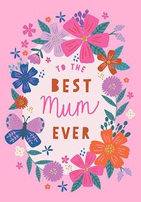 Best Mum Ever Floral Wreath Mother's Day Card
