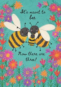 It's Meant To Bee New Baby Card
