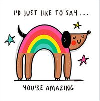 You're Amazing Rainbow Dog Card