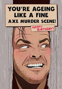 Tap to view Fine Axe Murder Birthday Card