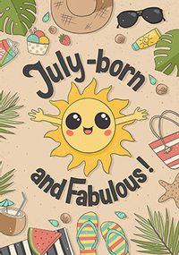July-Born and Fabulous Birthday Card