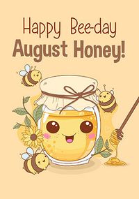 Tap to view August Honey Birthday Card
