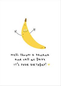 Tap to view Throw a Banana Birthday Card