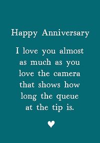 Love you as much as the camera Anniversary Card